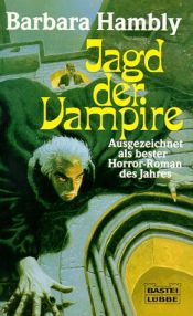 book cover of Jagd der Vampire. Horror- Roman. by Barbara Hambly