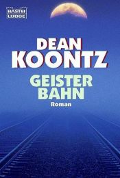 book cover of Geisterbahn by Dean Koontz