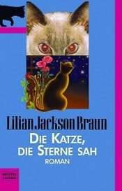 book cover of Die Katze, die Sterne sah - The Cat who saw Stars by Lilian Jackson Braun