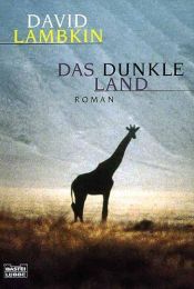 book cover of Das dunkle Land by David Lambkin