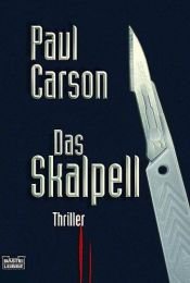 book cover of Das Skalpell (1997) by Hubert Straßl|Lore Straßl|Paul Carson