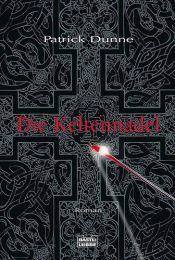 book cover of Die Keltennadel by Patrick Dunne