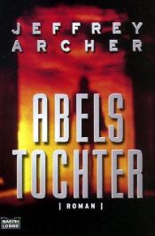 book cover of Abels Tochter by Jeffrey Archer