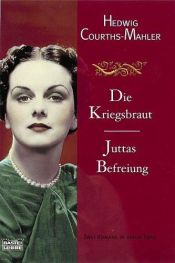 book cover of Die Kriegsbraut by Hedwig Courths-Mahler