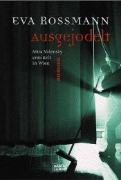 book cover of Ausgejodelt: Ein Mira-Valensky-Krimi by Eva Rossmann