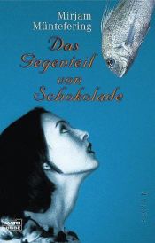 book cover of Das Gegenteil von Schokolade by Mirjam Müntefering