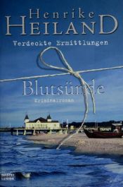 book cover of Blutsünde: Verdeckte Ermittlungen by Henrike Heiland