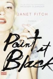 book cover of Paint it Black by Janet Fitch