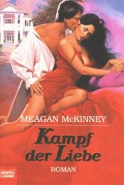 book cover of Kampf der Liebe by Meagan McKinney