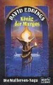 book cover of Die Malloreon-Saga: König der Murgos by David Eddings