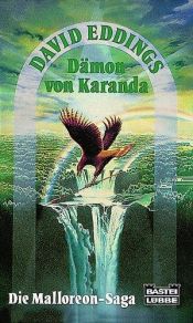 book cover of Die Malloreon- Saga III. Der Dämon von Karanda. by David Eddings