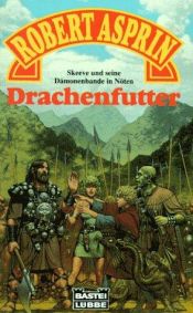 book cover of Drachenfutter by Robert Lynn Asprin