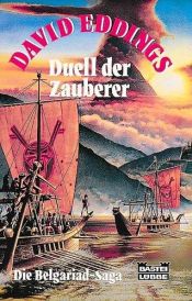 book cover of Die Belgariad- Saga V. Duell der Zauberer. Fantasy- Roman. by David Eddings