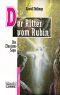 Die Elenium-Saga - Band 2: Der Ritter vom Rubin