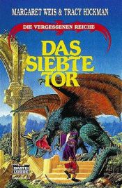 book cover of Das siebte Tor : Fantasy-Roman by Margaret Weis