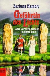 book cover of Gefährtin des Lichts by Barbara Hambly