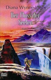 book cover of Der Fluss der Seele by Diana Wynne Jones