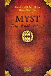 book cover of MYST - Das Buch Atrus by Robyn Miller