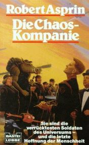 book cover of Die Chaos-Kompanie by Robert Lynn Asprin