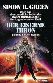 book cover of Der Eiserne Thron. Todtsteltzers 1 by Simon R. Green