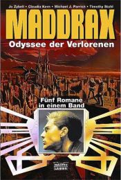 book cover of Maddrax 03. Odyssee der Verlorenen. Fünf Romane in einem Band. by Jo Zybell