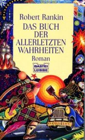 book cover of Das Buch der allerletzten Wahrheiten by Rankin