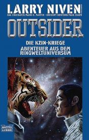 book cover of Die Kzin- Kriege 7. Outsider. Abenteuer aus dem Ringweltuniversum. by Larry Niven