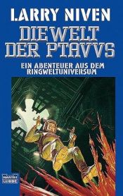 book cover of Die Welt der Ptavv by Larry Niven
