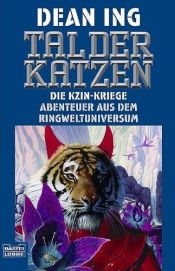 book cover of Die Kzin-Kriege. Tal der Katzen. Sonderausgabe. Abenteuer aus dem Ringwelt-Universum. by Dean Ing