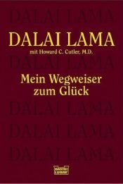 book cover of Mein Wegweiser zum Glück by Dalai Lama