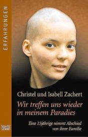 book cover of Wir Treffen Uns Wieder in Meinem Paradies by Christel Zachert