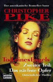 book cover of Tod eines Engels. Zweiter Teil: Das nächste Opfer. by Christopher Pike