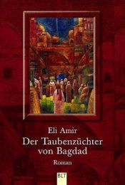 book cover of Der Taubenzüchter von Bagdad by Eli Amir