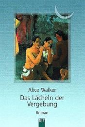 book cover of Das Lächeln der Vergebung by Alice Walker