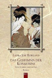 book cover of Der Verrat der Kurtisane. Sano Ichiros siebter Fall by Laura Joh Rowland