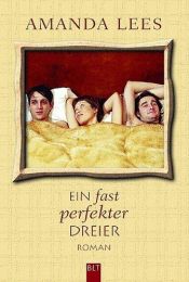 book cover of Ein fast perfekter Dreier by Amanda Lees