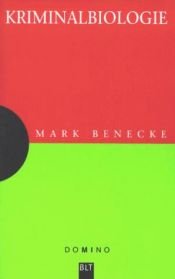 book cover of Kriminalbiologie by Mark Benecke
