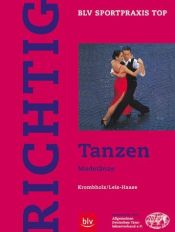 book cover of Richtig Tanzen, Bd.3, Modetänze by Gertrude Krombholz