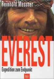 book cover of Mount Everest: Expeditionen zum Endpunkt by Reinhold Messner