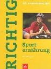 book cover of Richtig Sporternährung by Peter Konopka