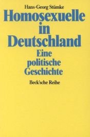 book cover of Homosexuelle in Deutschland : eine politische Geschichte by Hans-Georg Stümke