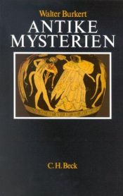 book cover of Antike Mysterien: Funktionen und Gehalt by Walter Burkert