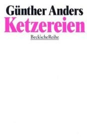 book cover of Ketzereien by Günther Anders