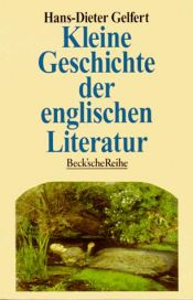 book cover of Kleine Geschichte der englischen Literatur by Hans-Dieter Gelfert