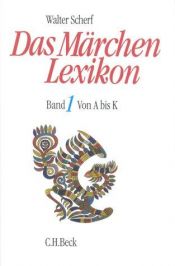 book cover of Das Märchenlexikon by Walter Scherf