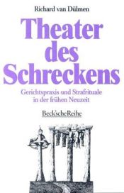 book cover of Theatre of Horror: crime and punishment in early modern Germany by Richard van Dülmen