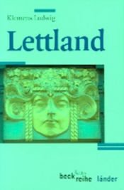 book cover of Lettland by Klemens Ludwig