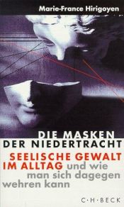 book cover of Masken Der Niedertracht, Die by Marie-France Hirigoyen