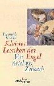 book cover of Kleines Lexikon der Engel by Heinrich Krauss