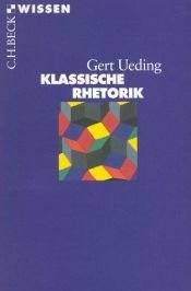 book cover of Klassische Rhetorik by Gert Ueding